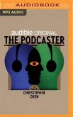 The Podcaster