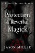 Protection & Reversal Magick (Revised... - Bild 1