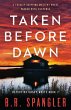 Taken Before Dawn - Bild 1