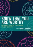 Know That You Are Worthy