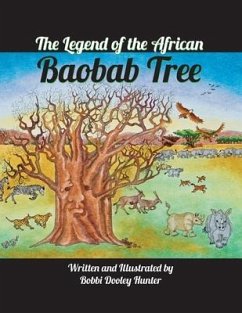 The Legend of the African Baobab Tree - Hunter, Bobbi Dooley