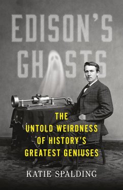 Edison's Ghosts - Spalding, Katie