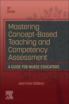 Mastering Concept-Based Teaching and Competency Assessment - Giddens, Jean Foret (Dean, School of Nursing, University of Kansas,