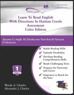 Learn To Read English With Directions In Haitian Creole Assessment: Color Edition - Charles, Alexander J.; Charles, Wendy A.