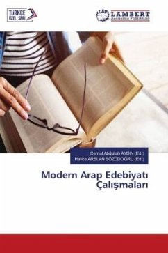 Modern Arap Edebiyat¿ Çal¿¿malar¿ - AYDIN (Ed.), Cemal Abdullah;ARSLAN SÖZÜDOGRU (Ed.), Hatice