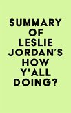 Summary of Leslie Jordan's How Y'all Doing? (eBook, ePUB)