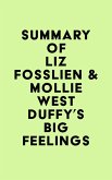 Summary of Liz Fosslien & Mollie West Duffy's Big Feelings (eBook, ePUB)