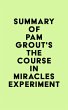 Summary of Pam Grout's The Course in... - Bild 1