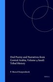 Oral Poetry and Narratives from Central Arabia, Volume 4 Saudi Tribal History: Honour and Faith in the Traditions of the Daw&#257;sir