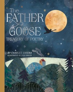 The Father Goose Treasury of Poetry - Ghigna, Charles