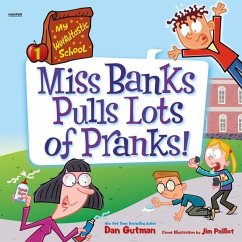 My Weirdtastic School #1: Miss Banks Pulls Lots of Pranks! - Gutman, Dan