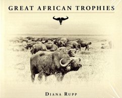 Great African Trophies - Rupp, Diana