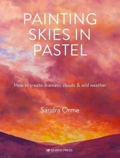 Painting Skies in Pastel - Orme, Sandra