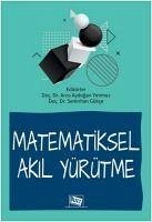 Matematiksel Akil Yürütme - Aydogan Yenmez, Arzu; Gökce, Semirhan