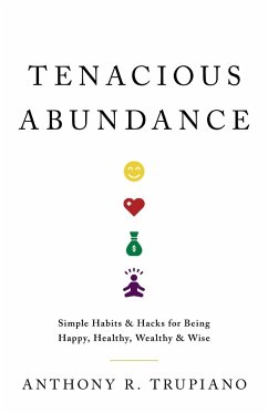 Tenacious Abundance - Trupiano, Anthony R.