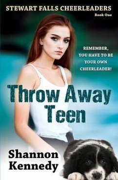 Throw Away Teen - Kennedy, Shannon