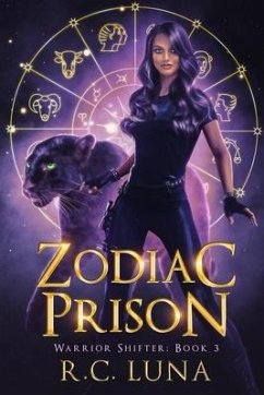 Zodiac Prison: Warrior Shifter Book 3 - Luna, R. C.