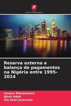 Reserva externa e balança de pagamentos na Nigéria entre 1995-2014 - Mohammed, Usman;Adah, Abuh;Jeremiah, Olu femi