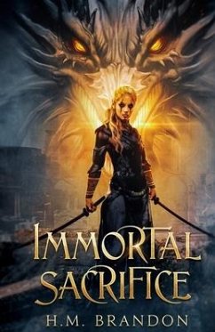 Immortal Sacrifice - Brandon, H. M.