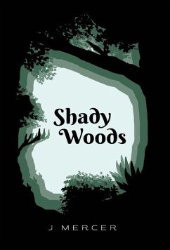 Shady Woods - Mercer, J.