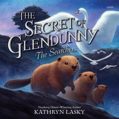 The Secret of Glendunny #2: The Searchers - Lasky, Kathryn