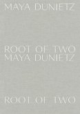 Maya Dunietz: Root of Two