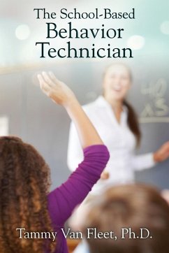 The School-Based Behavior Technician - Fleet Ph. D., Tammy van