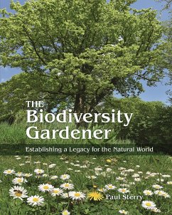 The Biodiversity Gardener - Sterry, Paul