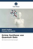Grüne Synthese von Quantum Dots