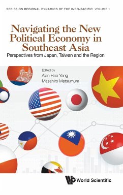 Navigating the New Political Economy in Southeast Asia - Alan Hao Yang, Masahiro Matsumura