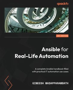 Ansible for Real-Life Automation - Madapparambath, Gineesh