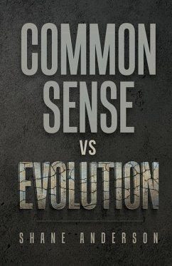 Common Sense vs Evolution - Anderson, Shane