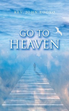 Go to Heaven - Booko, Rev. John