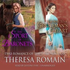 The Sport of Baronets & the Way to a Gentleman's Heart: Two Romance of the Turf Novellas - Romain, Theresa
