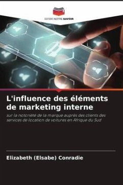 L'influence des éléments de marketing interne - Conradie, Elizabeth (Elsabe)