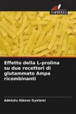 Effetto della L-prolina su due recettori di glutammato Ampa ricombinanti