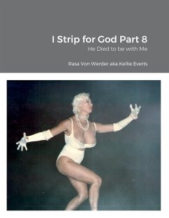 I Strip for God Part 8 - Werder, Rasa Von