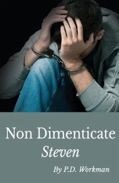 Non dimenticate Steven - Workman, P. D.