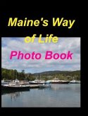 Maine's Way Of Life Photo Book