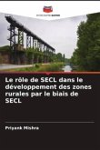 Le rôle de SECL dans le développement des zones rurales par le biais de SECL