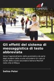 Gli effetti del sistema di messaggistica di testo abbreviata