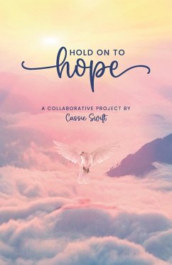 Hold on to Hope - Swift, Cassie