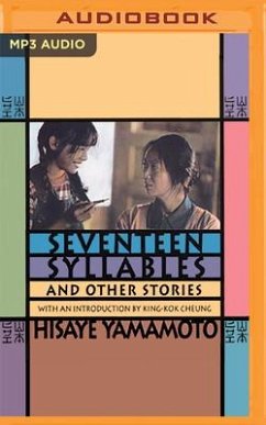 Seventeen Syllables and Other Stories - Yamamoto, Hisaye