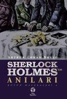 Sherlock Holmesun Anilari - Conan Doyle, Arthur