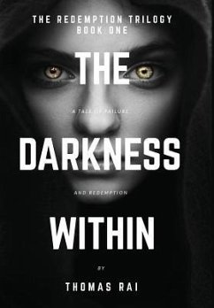 The Darkness Within - Rai, Thomas