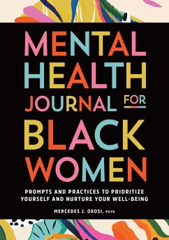 Mental Health Journal for Black Women - Okosi, Mercedes J