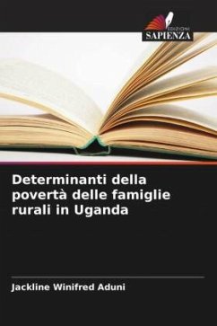 Determinanti della povertà delle famiglie rurali in Uganda - Aduni, Jackline winifred