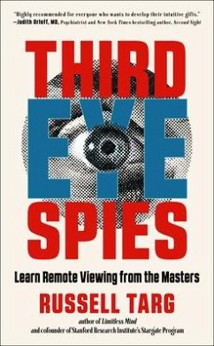 Third Eye Spies - Targ, Russell (Russell Targ)