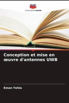 Conception et mise en ¿uvre d'antennes UWB - Yehia, Eman