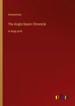 The Anglo-Saxon Chronicle - Anonymous